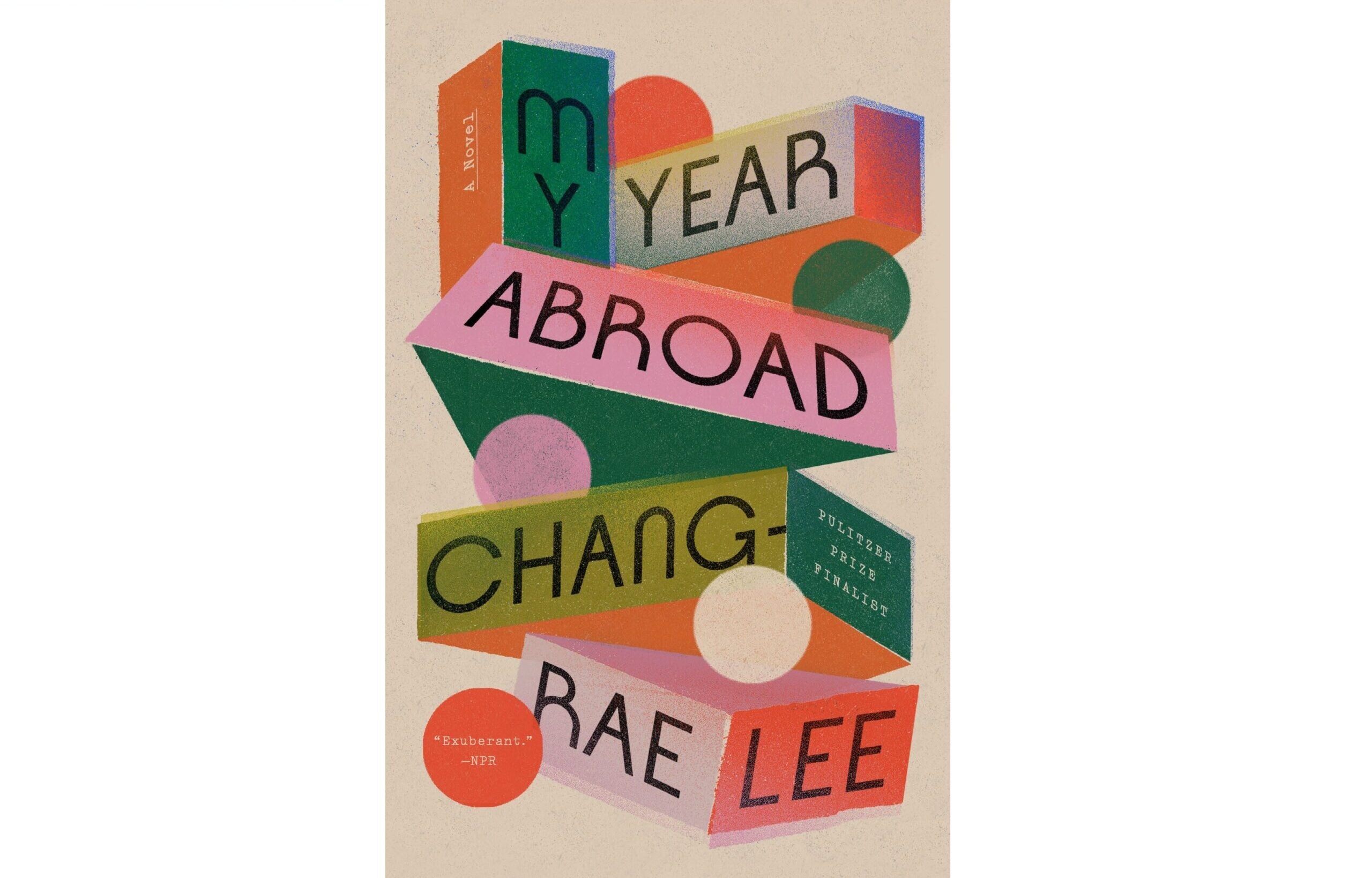 My Year Abroad by Chang-Rae Lee