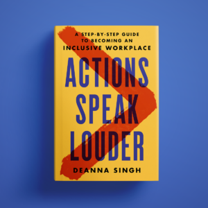 A copy of Actions Speak Louder by Deanna Singh. Photo by Mariah Miranda.